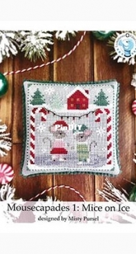 Luminous Fiber Arts - Mousecapades 1: Mice on Ice
