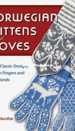 Norwegian Mittens and Gloves by  Annemor Sundbo