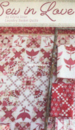 Sew In Love - Laundry Basket Quilts by Edyta Sita