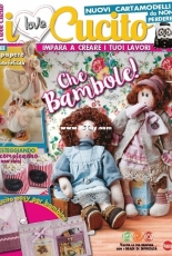 I Love Cucito - issue 28 - Dolls special - April May 2019 - Italian