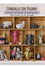 Begoña Sanchez-Sauthier Berrojalbiz - Ganchillo con bigunki Nuevos patrones de amigurumi - Spanish