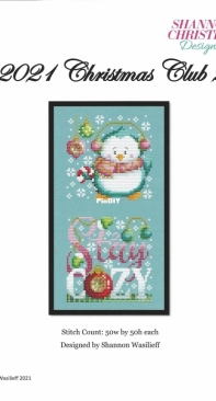 Shannon Christine Designs - 2021 Christmas Club 2 by Shannon Wasilieff