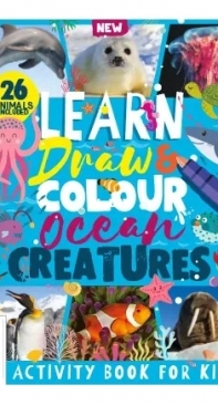 Digital Editions - Learn Draw and Colour Ocean Creatures Second Edition 2022