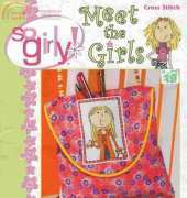 Leisure Arts #3593 - SO girly! Meet the Girls!!