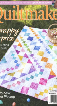 Quiltmaker - March / April 2023