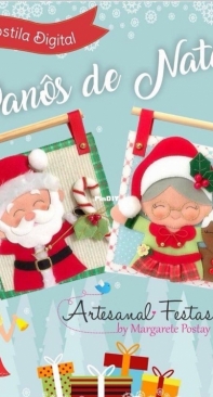 Artesanal Festas - Christmas Panels - Panôs de Natal -  Margarete Postay - Portuguese