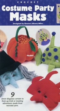 Annies Attic 872319 - Eleanor Albano-Miles - Costume Party Masks