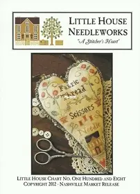 Little House Needleworks 108 A Stitchers Heart PCS + XSD