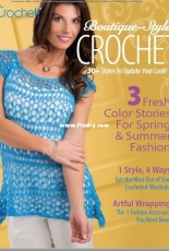 Crochet! Special - Boutique-Style Crochet - Spring 2018