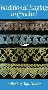 Dover Needlework Series: Traditional Edgings to Crochet - Rita Weiss - 1987