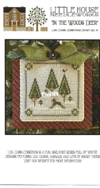 Little House Needleworks LHN - Log Cabin Christmas Part 6  - In the Woods Deer