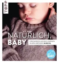 Natürlich, Baby! - Jule Kebelmann - German