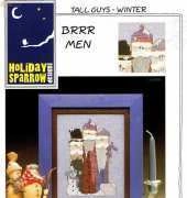 Holiday Sparrow Designs Tall Guys-Winter - Brrr Men