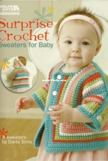 Leisure Arts 5565 - Darla Sims - Surprise Crochet Sweaters for Baby
