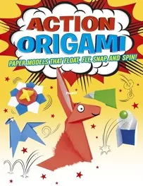 Action Origami - Belinda Webster - Joe Fullman