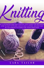 Knitting for Beginners by Lara Tailor