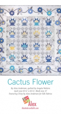 Alex Anderson for RJR Fabrics - Cactus Flower Quilt - Free