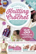 Beginners Guide to Knitting and Crochet - 2018