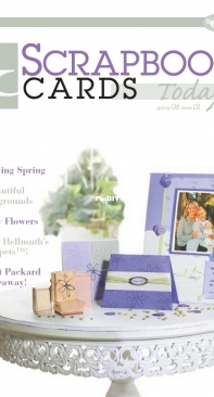 Scrapbook and Cards Today - Issue 1  Spring 2006