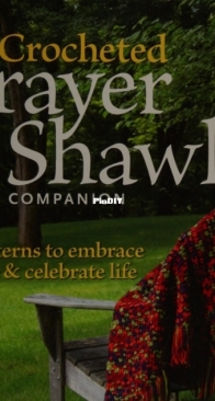 Taunton Press - The Crocheted Prayer Shawl Companion - Janet Bristow, Victoria A Cole-Galo - 2010