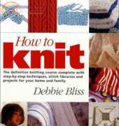 How To Knit Course by Debbie Bliss