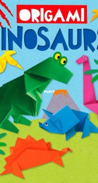 Origami Dinosaurs - Belinda Webster - Joe Fullman