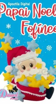 Daiart Atelie - Dai Marques - Fluffy  Santa Claus- Papai Noel Fofineo - Portuguese