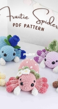Crochet Studio USArt - Jeff Ratlis - Fruitie Spiders - Kiwi, Blueberry, Grape, Lemon, Strawberry