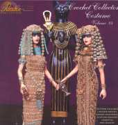 Paradise Publications P095 Crochet Collector Costume Vol. 84 - 40 B.C. Cleopatras Jewelled Costumes