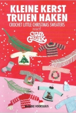 Marieke Voorsluis & Clubgeluk - Kleine Kerst Truien Haken Crochet Little Christmas Sweaters - Dutch, English