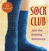 Sock Club by Charlene Schurch and Beth Parrott