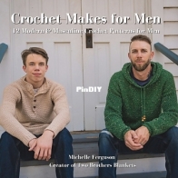 Crochet Makes for Men - Michelle Ferguson - Two Brothers Blankets - English
