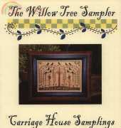 Carriage House Samplings CHS - Willow Tree Sampler