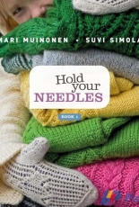 Hold Your Needles-Book 1 by Mari Muinonen & Suvi Simola