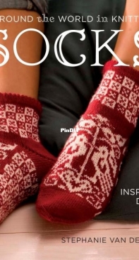 Around the World in Knitted Socks - Stephanie Van Der Linden 2010