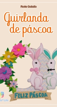 Atelie Artes do Lito - Lito Martins - Easter Garland - Guirlanda de Pascoa - Portuguese - Free