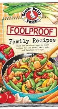 Gooseberry Patch - Foolproof Family Recipes