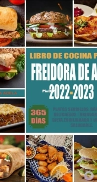 Dlina Adela - Libro de cocina para freidora de aire  - Air Fryer Cookbook 2022-2023 - Spanish