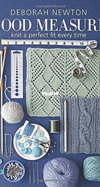 Good Measure: Knit a Perfect Fit Every Time by Deborah Newton