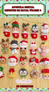 Dris Atelie - Dri Medeiros - Christmas Ornaments Vol.3 - Enfeites de Natal Vol.3 - Portuguese