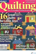 Quilters Quilting for Everyday Celebrations-16 Great Quilts for Little Joys!