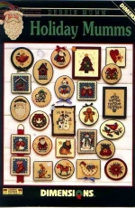 Dimensions 314 Holiday Mumms - Debbie Mumm