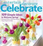 Entertain,Decorate,Celebrate-March-April 2015