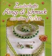 Zauberhafte Ringer & Schmuck aus edlen perlen - Lydia Klos