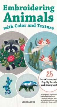 Embroidering Animals with Color and Texture - Jessica Long