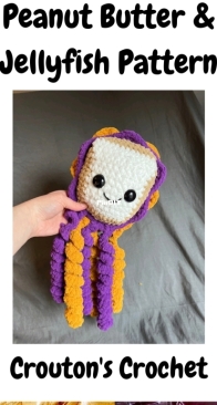 Croutons Crochet - Naomi Fox - Peanut Butter & Jellyfish