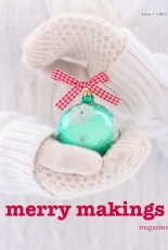 Merry Makings Magazine Issue1 2013