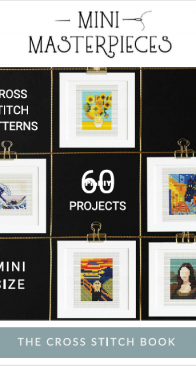 Mini Masterpieces - The Cross Stitch Book - 2021
