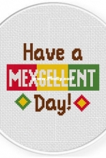 Daily Cross Stitch - Have a Mexcellent Day