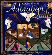 Adoration Quilts - Rachel W.N.Brown